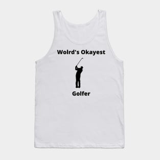 World's Okayest Golfer Design Tank Top